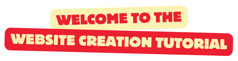 Welcome to the Website Creation Tutorial